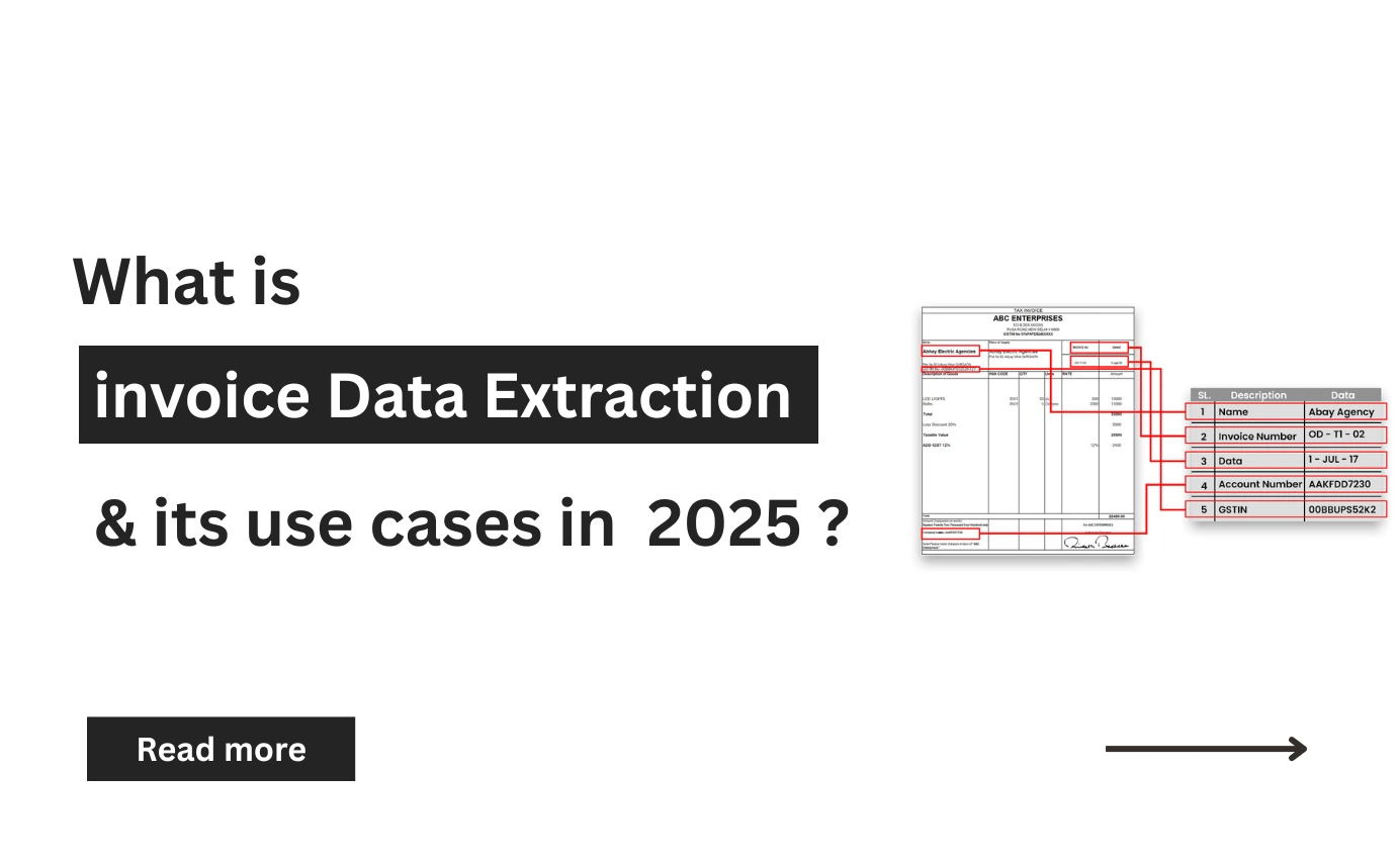 What is Invoice Data Extraction and Its Use Cases in 2025